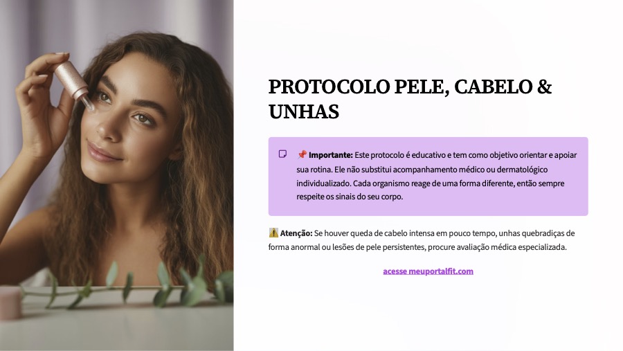 Protocolo Pele, Cabelo e Unhas